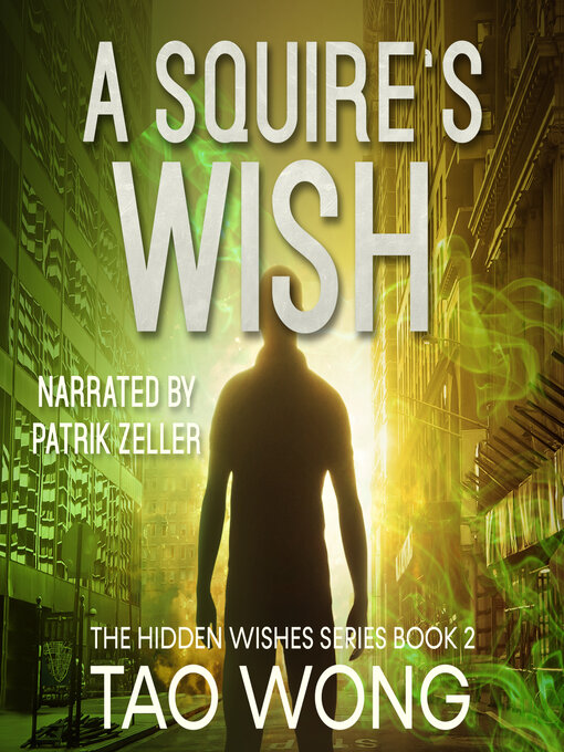 Title details for A Squire's Wish by Tao Wong - Wait list